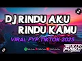 Download Lagu DJ RINDU AKU RINDU KAMU JADI SATU VIRAL FYP TIKTOK BY RULLY FVNKY