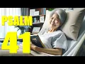 Psalm 41 Reading Embracing Compassion and Healing KJV