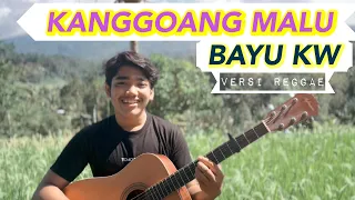 Download KANGGOANG MALU - BAYU KW// VERSI REGGAE ]]COVER BY PURNAMA ARINTIKA MP3