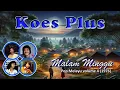 Download Lagu Malam Minggu - Koes Plus Pop Melayu Volume 4 (Lyrics)