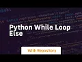python while loop else