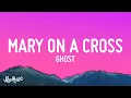 Download Lagu Ghost - Mary On A Crosss | You go down just like holy mary, mary on a, mary on a cross