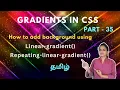 LINEAR-GRADIENT Repeating-linear-gradient IN CSS CSS GRADIENTS CSS TUTORIAL - PART 35 TAMIL