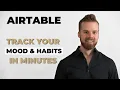 Airtable Build Your Custom Mood Tracker In Under 10 Minutes