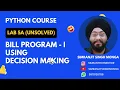 Lab 5a b Bill Calculator Python Unsolved Programs Simranjit Singh Monga