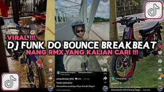 dj funk do bounce breakbeat nang rmx viral tiktok 2025