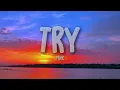 Download Lagu P!nk - Try (Lyrics)