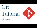 Git Revert - Revert some existing commits Git Tutorial