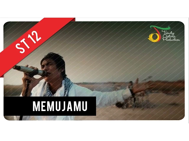 Download MP3 ST12 - MemujaMu | Official Video Clip