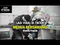 Download Lagu LAGI VIRAL DI TIKTOK - MENUA BERSAMAMU - SHANDY PAGALLA