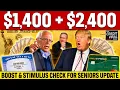 1 400 CHECK 2 400 INCREASE BOOST AND STIMULUS UPDATE FOR SENIORS SOCIAL SECURITY BENEFITS