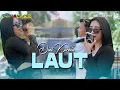 Download Lagu DINI KURNIA - LAUT (ONE PRO LIVE ANNIVERSARY 4 REMAJA CEMETUK BERSATU)