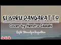 Download Lagu Si Boru Pangaratto - Lirik Lagu