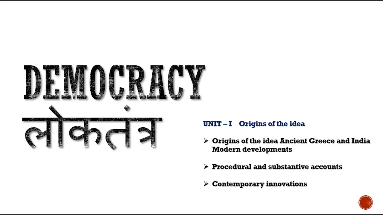 UNIT 1 Democracy Modern developments || Theory and Practice of Democracy || ncweb DU SOL B.A college