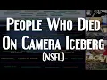 Deaths on Camera Iceberg