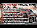 Download Lagu DJ TIKTOK TERBARU 2025 SLOW BASS 🎵DJ HILANG HANYA SEBENTAR🎵 DJ AKU CALON MANTU TERBAIK MAMAMU🎵 