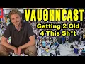 VAUGHNCAST 2 Old 4 This