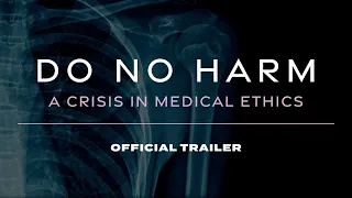 Do No Harm | Official Trailer
