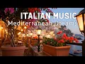 Download Lagu 🎶 Italian Vibes \u0026 Mediterranean Music 🎶 2+ Hours Relaxing Coastal Italy \u0026 Lake Como Paradise 4K