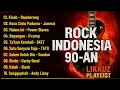 Lagu 🎸 Rock Indonesia 90-an Terbaik | Lagu Rock Legendaris yang Bikin Nostalgia!