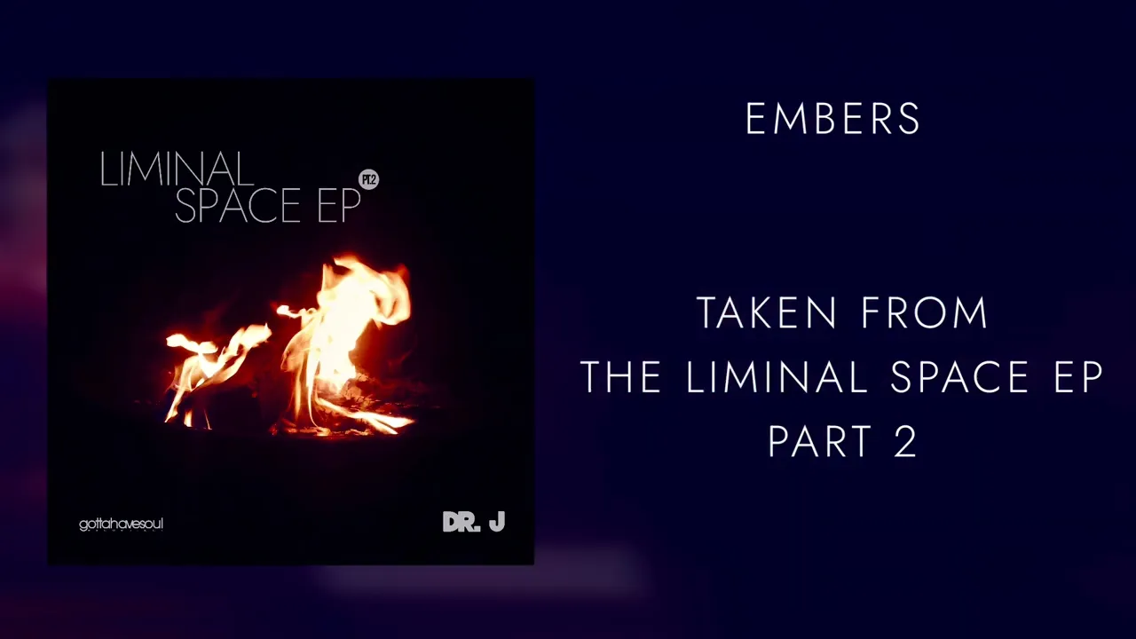 Embers [Taken from Liminal Space EP (Part 2)]