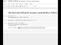 Day 46 Get Zip Code with given location using GeoPy in Python