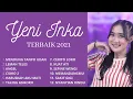 Download Lagu YENI INKA Full Album Mendung Tanpo Udan Kumpulan Lagu Terbaru Dangdut Koplo Jawa #yeniinka