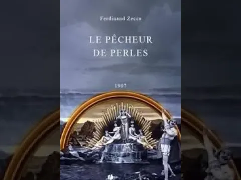 Le pêcheur de perles (1907)