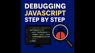 Debugging JavaScript Step by Step - An Autism Friendly Coding Tutorial