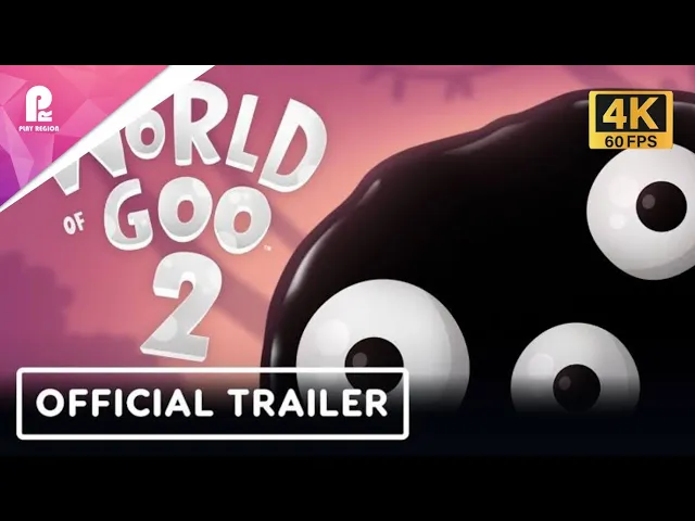 World of Goo 2 | Official Steam Release Date Trailer | 4K 60fps