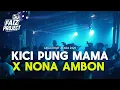 Download Lagu LAGU ACARA 🔥KICI PUNG MAMA X NONA AMBON - FAIZ PROJECT REMIX 2025