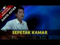 SEPETAK KAMAR - DAVID ASTAR (OFFICIAL MUSIC VIDEO)