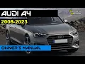 AUDI A4 2008-2023 Owner s User Maintenance Manual - English