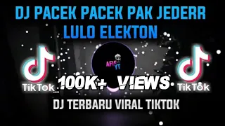 dj lulo elekton x cepak cepak jederr tiktok