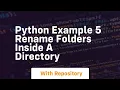 Python example 5 rename folders inside a directory