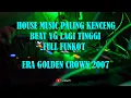 Download Lagu DJ DUGEM HOUSE MUSIC PALING KENCANG ERA GOLDEN CROWN MILLENIUM 2007