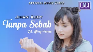 Download Jihan Audy - Tanpa Sebab (Lagu Pop Melayu Terbaru 2021) Official Music Video MP3