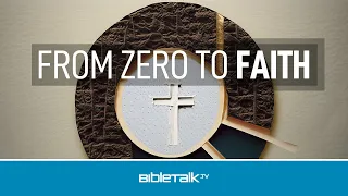 From Zero to Faith