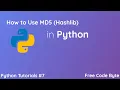 How to use MD5 Hashlib in Python - Free Code Byte