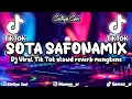 Download Lagu DJ SOTA SAFONAMIX MASHUP REMIX SLOWED REVERB FUL BAS VIRAL TIK TOK TERBARU 2023🎧