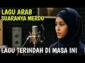 Download Lagu LAGU POP ARAB-LAGU ARAB ROMANTIS-LAGU ARAB VIRAL-