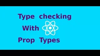 React Js tutorial - Type checking With Prop Types