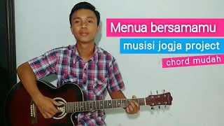 Download (TUTORIAL GITAR) Menua Bersamamu - Musisi jogja project | chord mudah. MP3