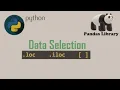 Data Selection w loc iloc Python Pandas