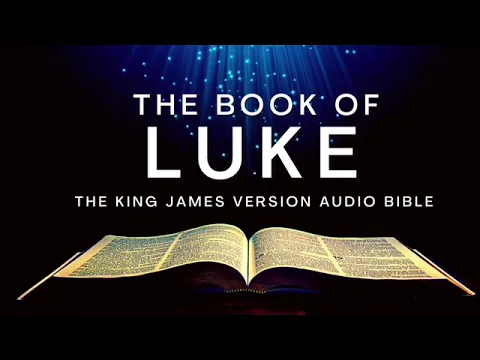 Download MP3 The Book of Luke KJV | Audio Bible (FULL) by Max #McLean #KJV #audiobible #audiobook