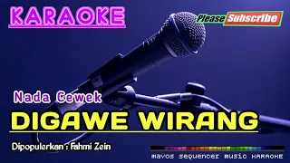 Download DIGAWE WIRANG (Nada Cewek) -Fahmi Zein- KARAOKE MP3