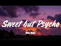 Sweet but Psycho - Ava Max (Lyrics)