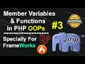 Explanation of Member Variables Member Functions in PHP OOPs - OOPs for Framework Users in PHP
