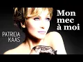 Mon Mec A Moi (Patricia Kaas) LYRICS + VOICE