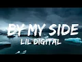 Download Lagu Lil Digital - by my side (Lyrics)  | Music one for me